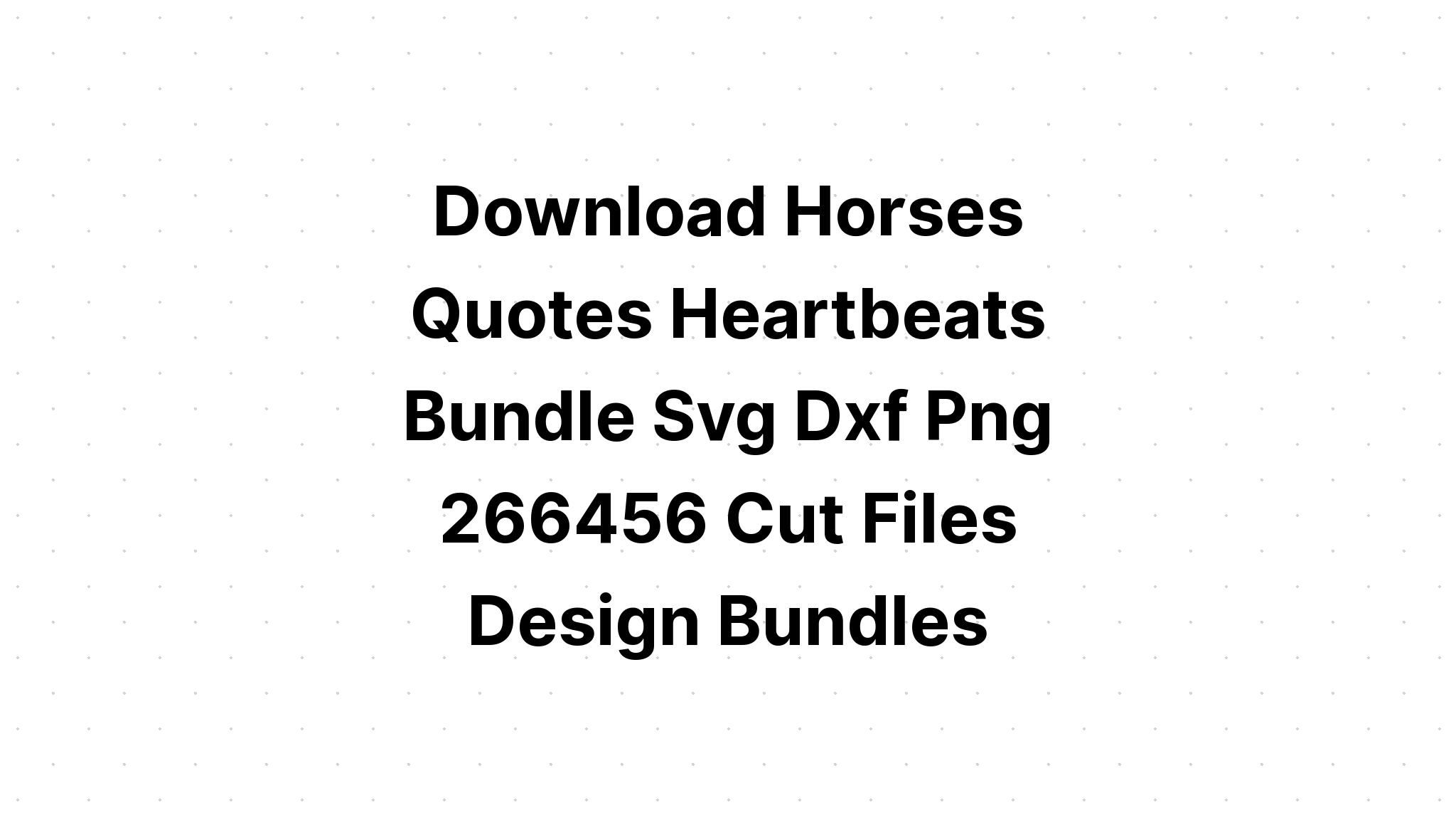 Download Horses Heartbeat SVG File